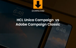 HCL Unica Campaign vs Adobe Campaign Classic