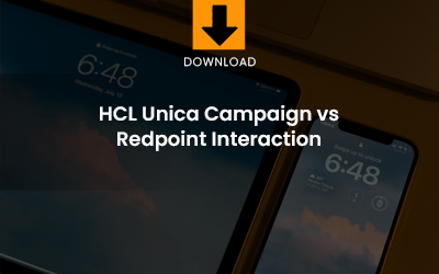 HCL Unica Campaign vs Redpoint Interaction