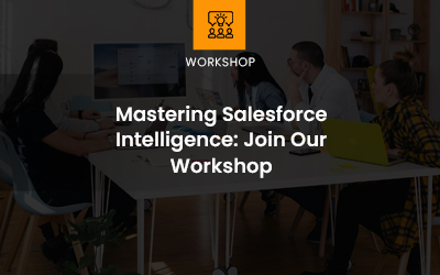 Mastering salesforce intelligence workshop thumb