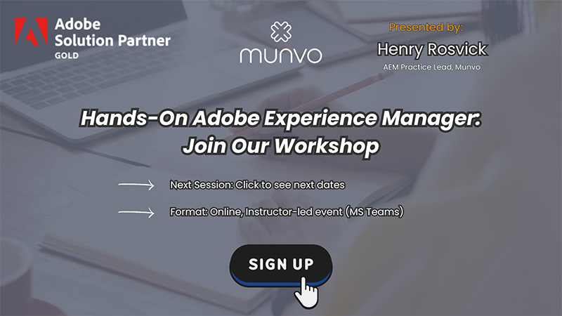Hands-On Adobe Experience Manager Training Workshop - Munvo | The ...