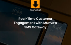 real-time customer engagement with munvo's sms gateway download thumb