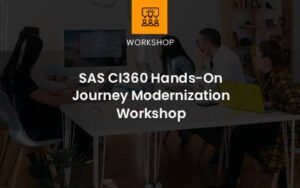 SAS CI360 journey modernization workshop thumb